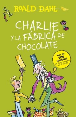 Charlie y la fábrica de chocolate (Colección Alfaguara Clásicos)