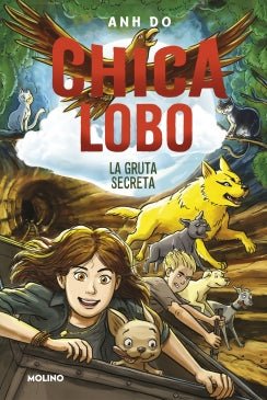 Chica Lobo 3. La Gruta Secreta
