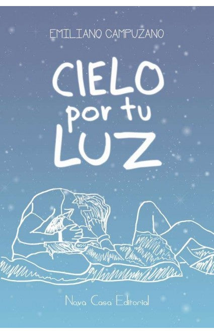 Cielo por tu luz