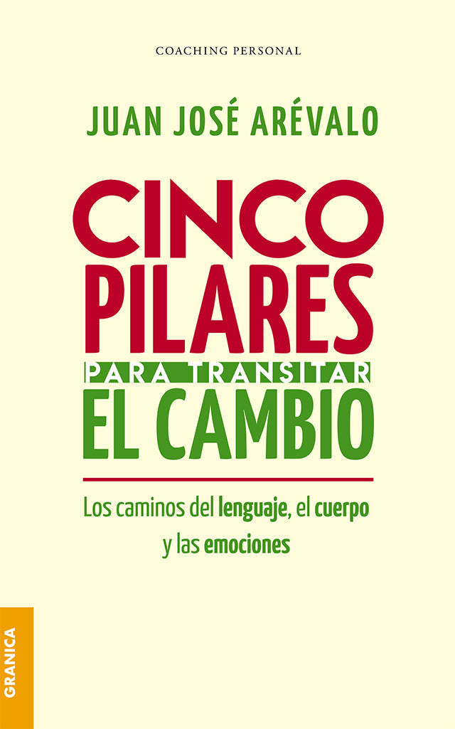 Cinco pilares para transitar el cambio