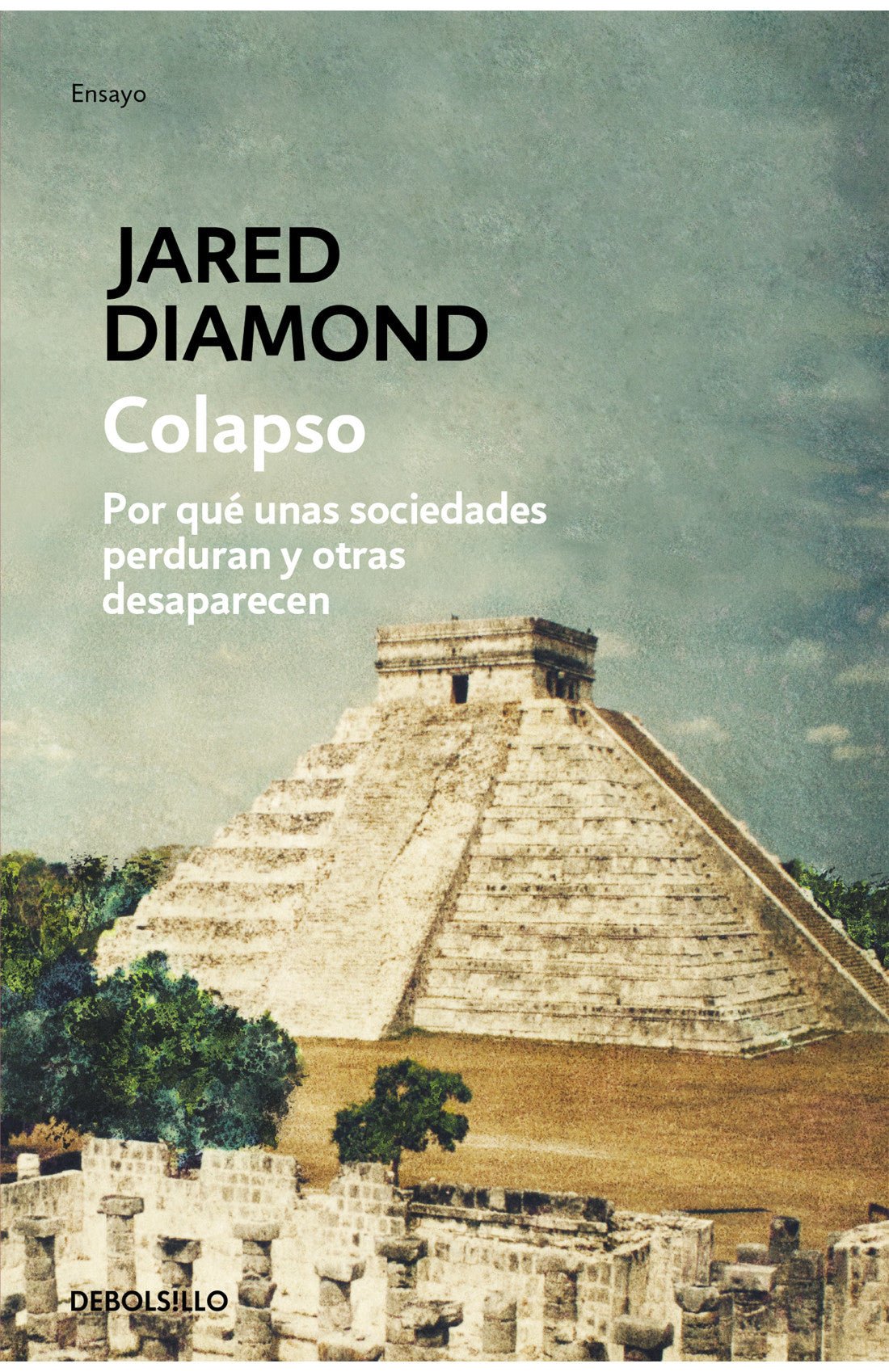 Colapso - Por qué unas sociedades perduran y otras desaparecen