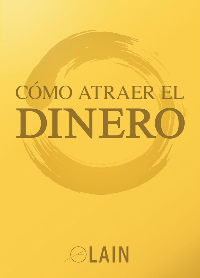 Cómo atraer el dinero (Vol. 8)