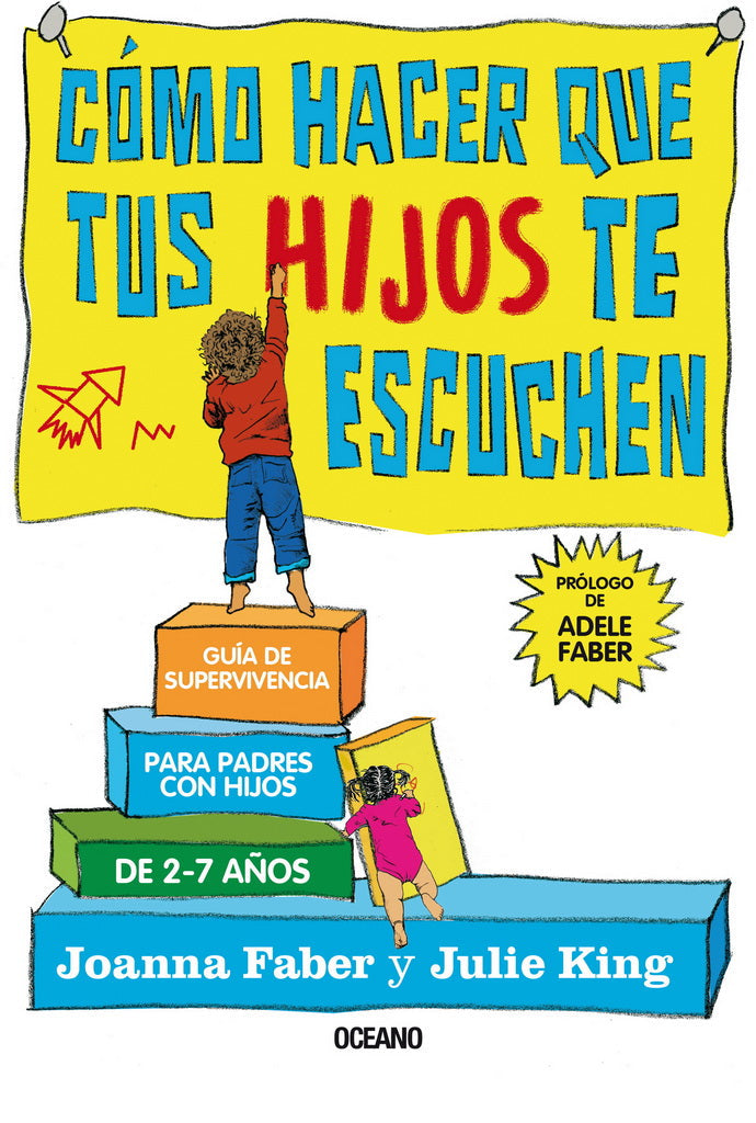 Cómo hacer que tus hijos te escuchen