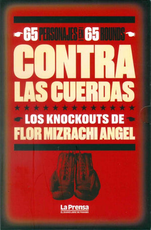Contra las cuerdas (Los knockouts de Flor Mizrachi)