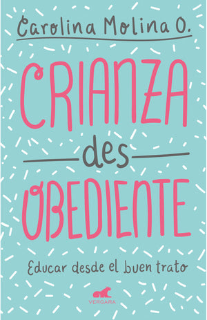 Crianza desobediente