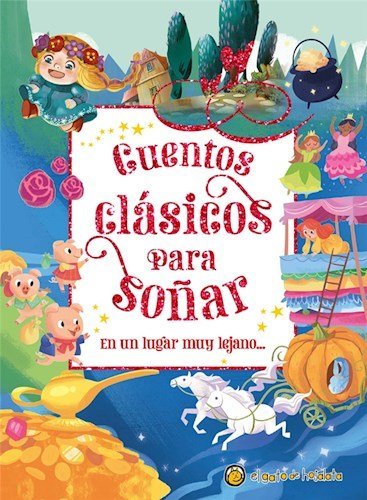 cuentos clasicos para soñar en un lugar muy lejano..