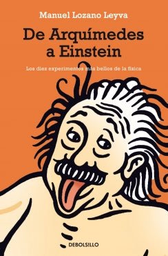 De Arquimedes A Einstein