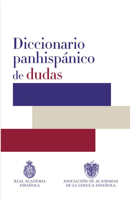 Diccionario panhispánico de dudas