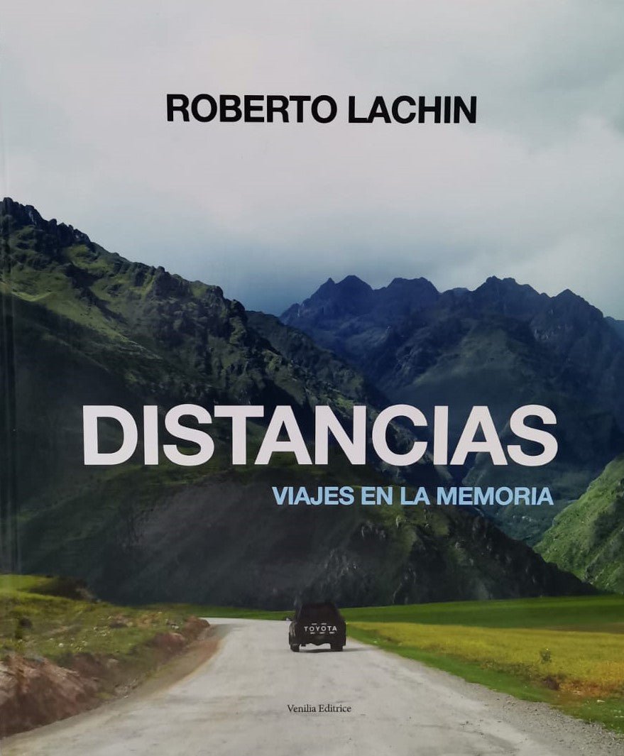 Distancias - Viajes en la memoria