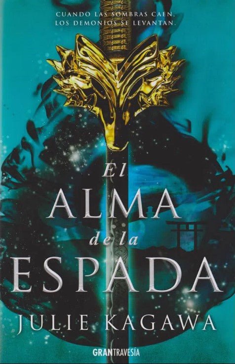 El alma de la espada (Serie la sombra del zorro 2)