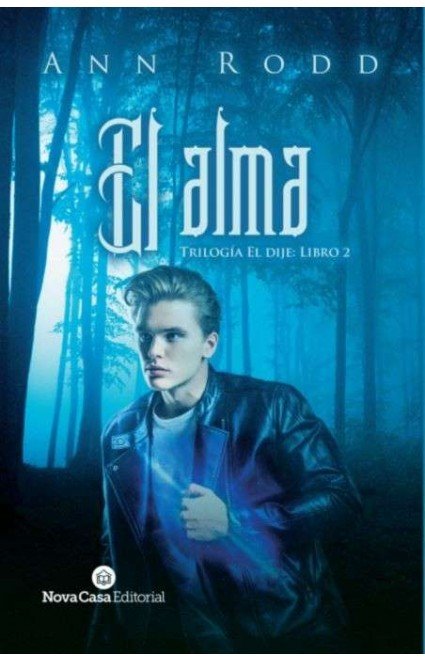 El alma (Trilogía El dije 2)
