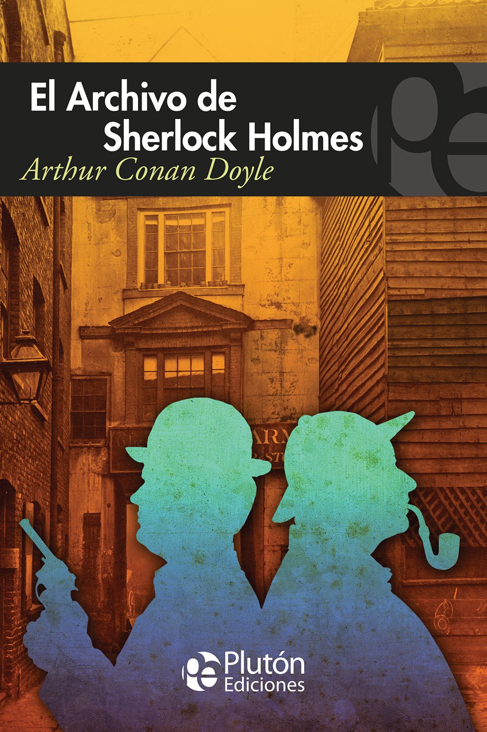El Archivo De Sherlock Holmes