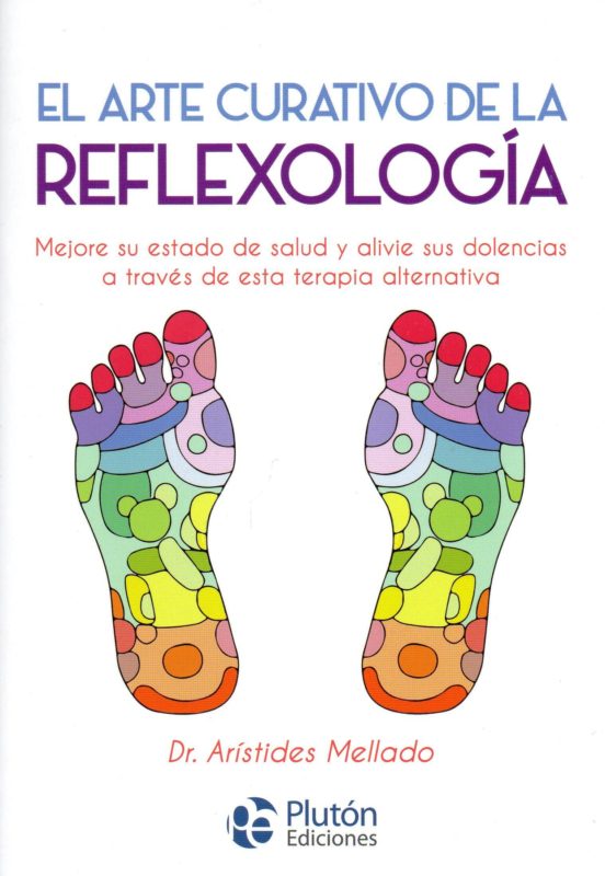 el arte curativo de la reflexologia