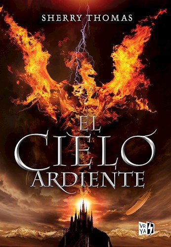 El Cielo Ardiente (Trilogía Los Elementales 1)