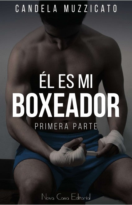 Él es mi boxeador (Libro 1)