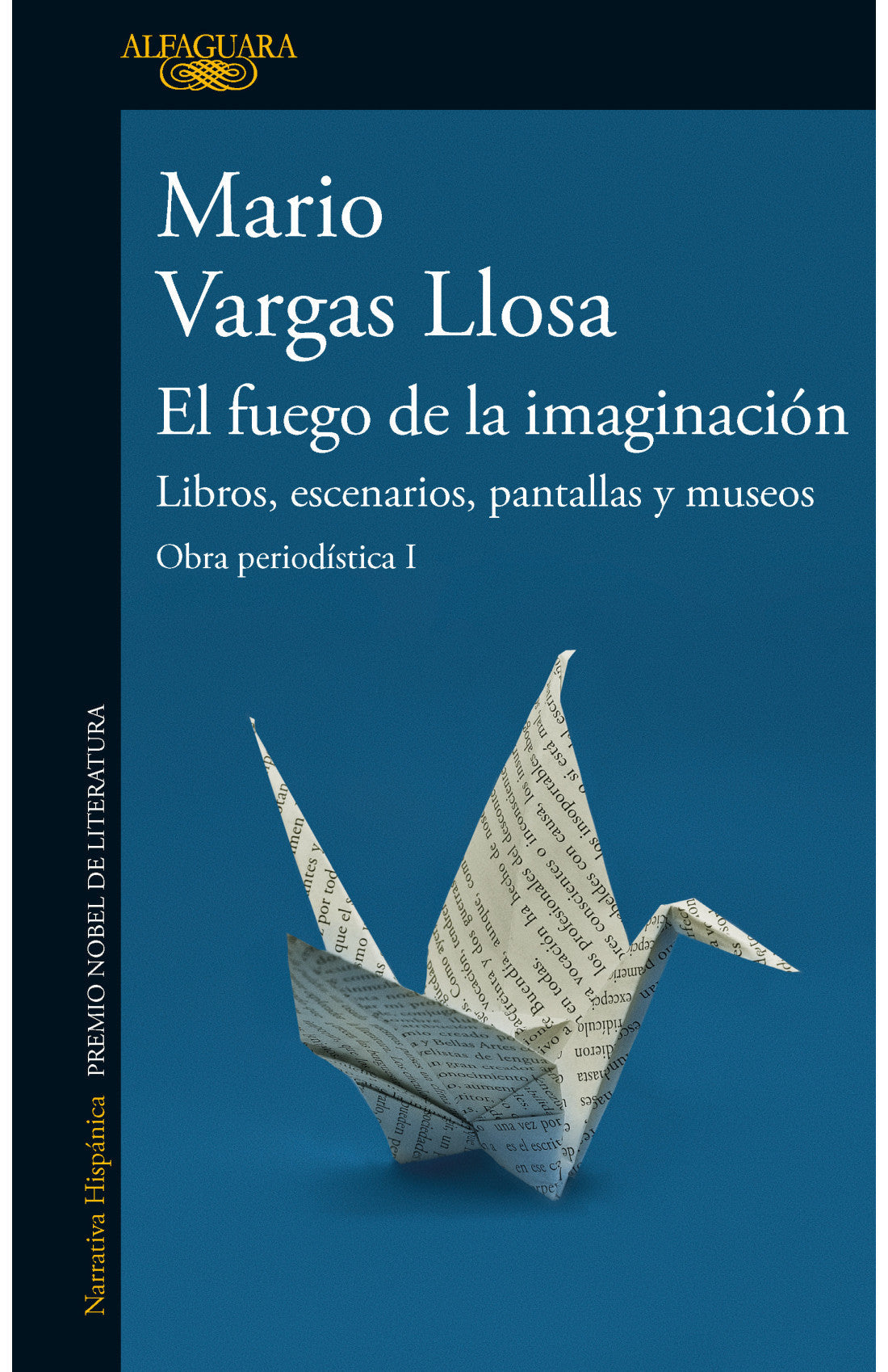 El fuego de la imaginación: Libros, escenarios, pantallas y museos