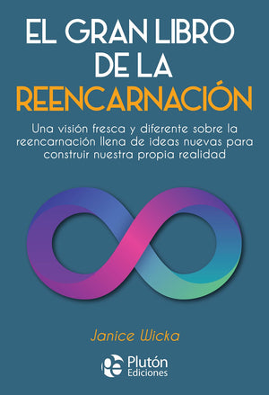 El Gran Libro De La Reencarnacion