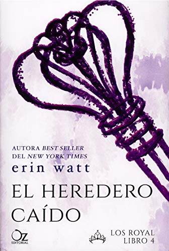 El heredero caído (Saga Los Royal 4)
