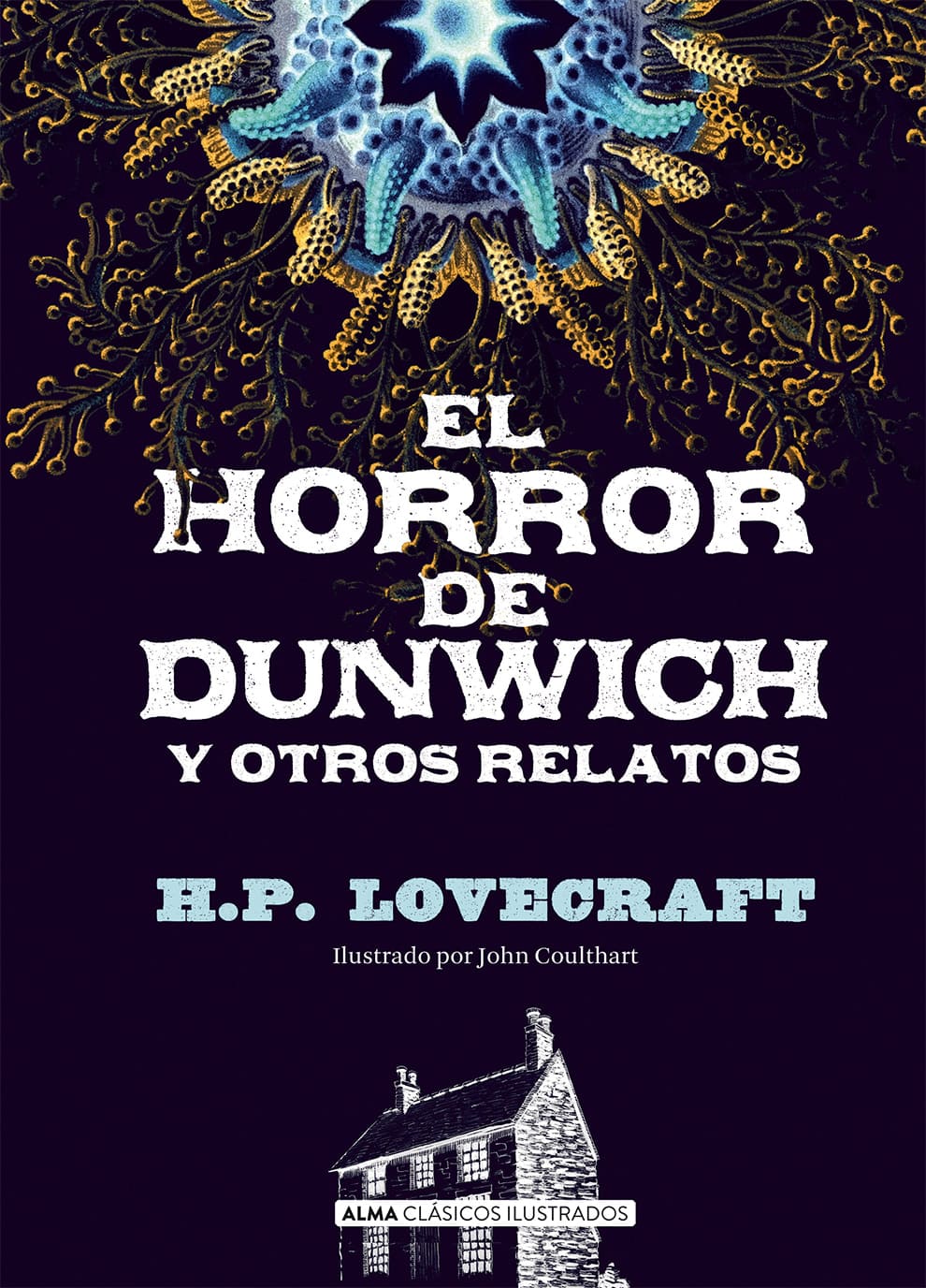 El horror de Dunwich y otros relatos