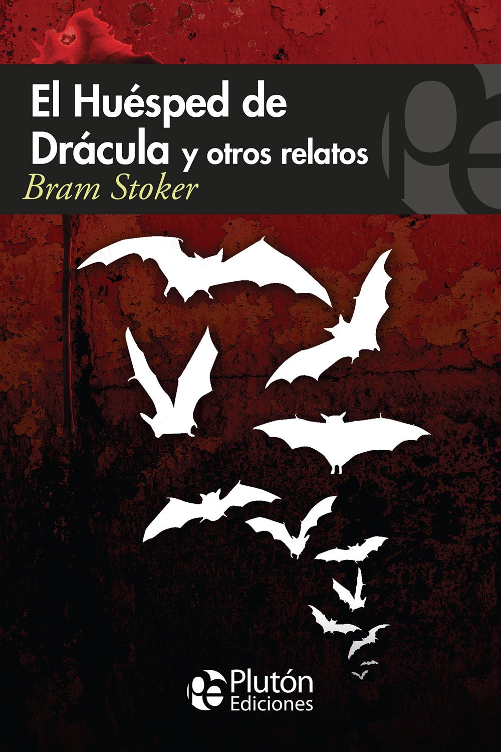 El Huesped De Dracula Y Otros Relatos