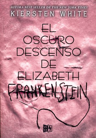 El Oscuro Descenso De Elizabeth Frankenstein
