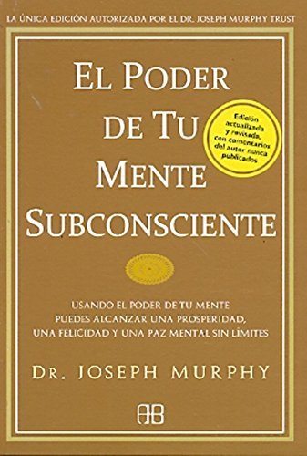 el poder de tu mente subconciente