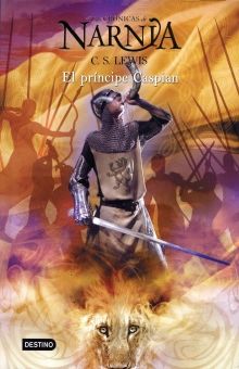El príncipe Caspian (Las crónicas de Narnia 4 )