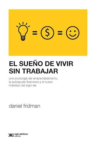 el sueño de vivir sin trabajar