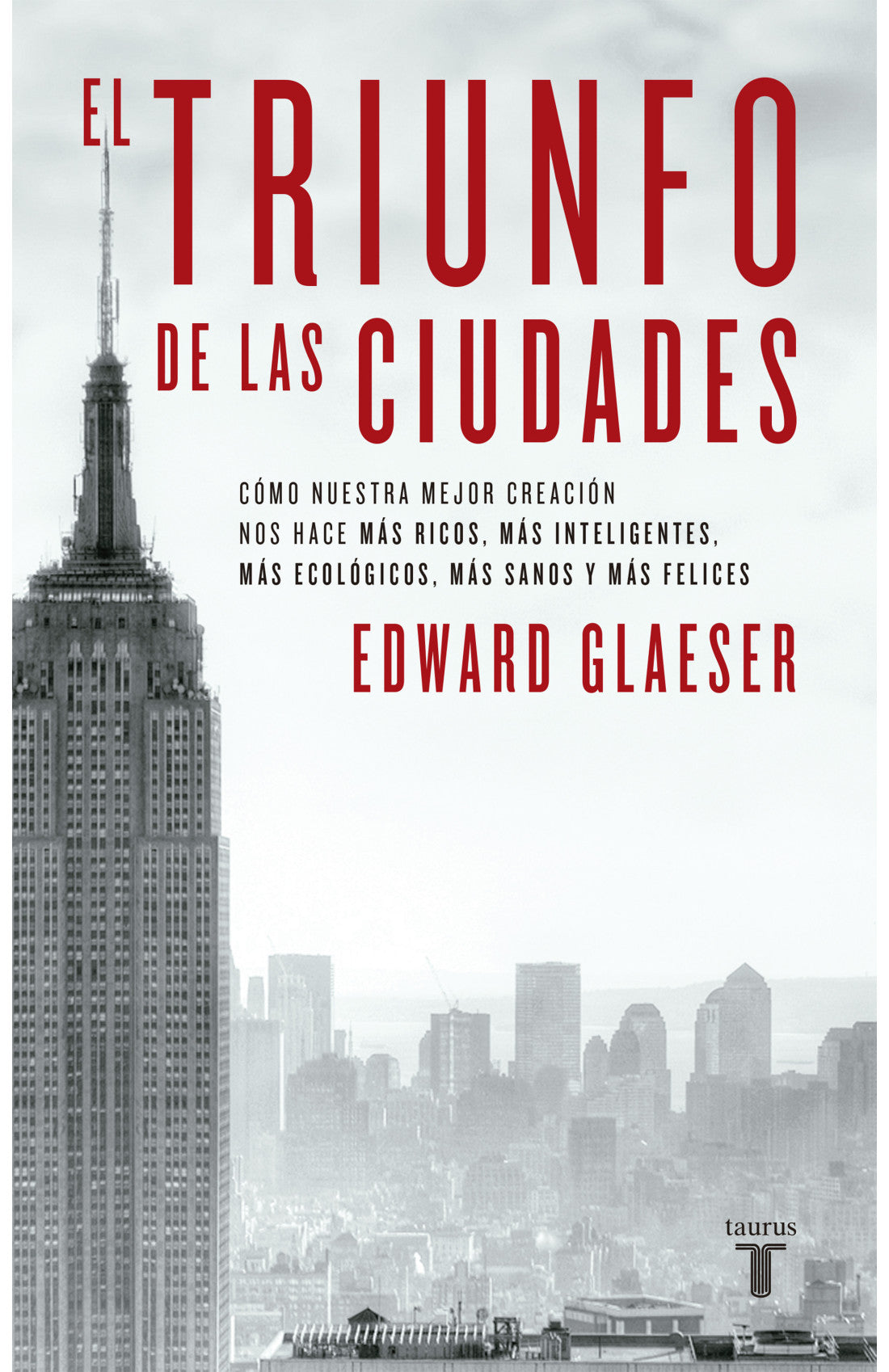 El triunfo de las ciudades