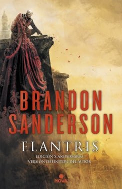 Elantris (Ed 10º Aniv)(Pvp Oct.20)