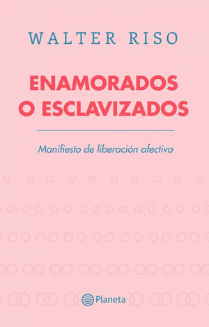 enamorados o esclavizados