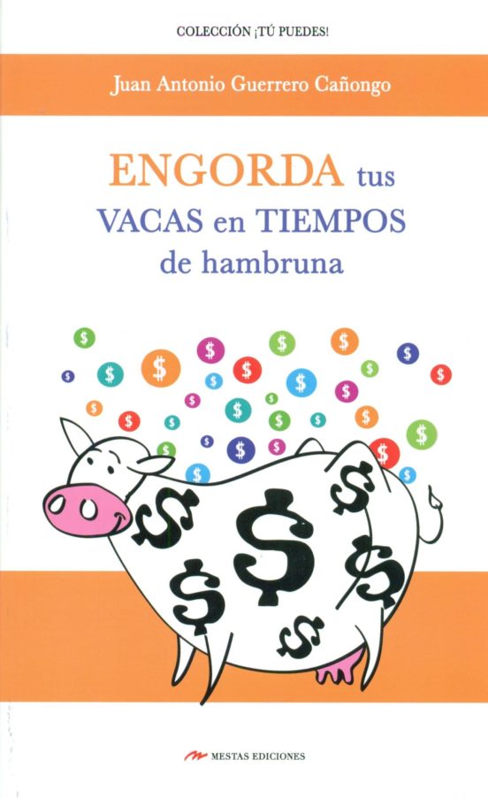 engorda tus vacas en tiempos de hambruna