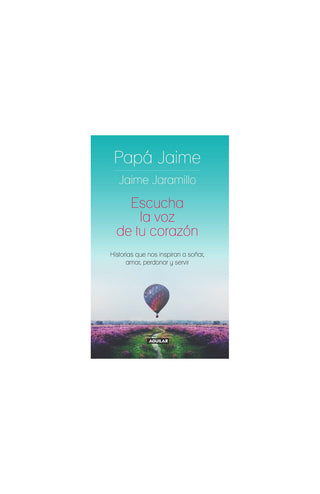 escucha la voz de tu corazon