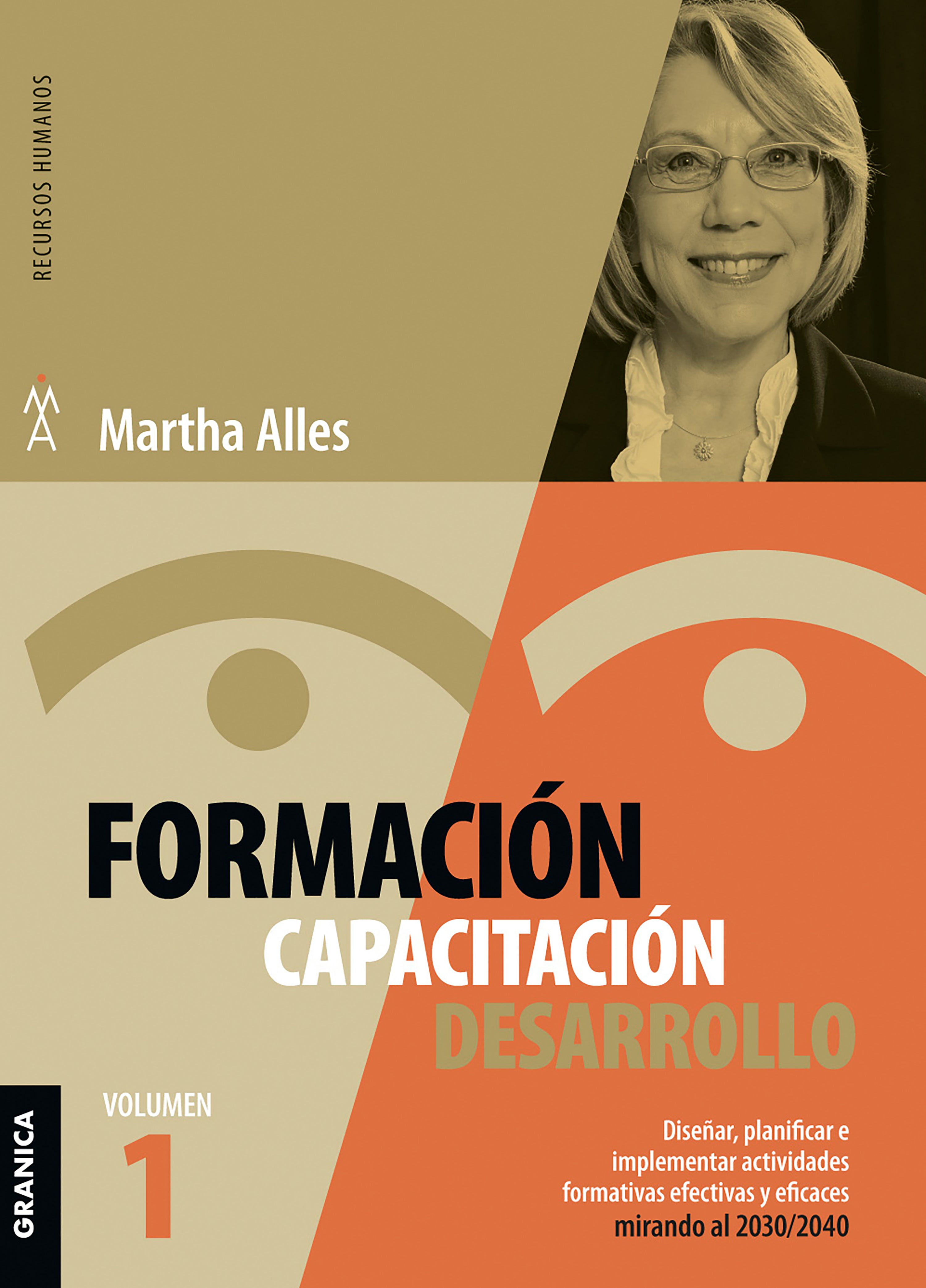 Formación, capacitación, desarrollo (Volumen 1)