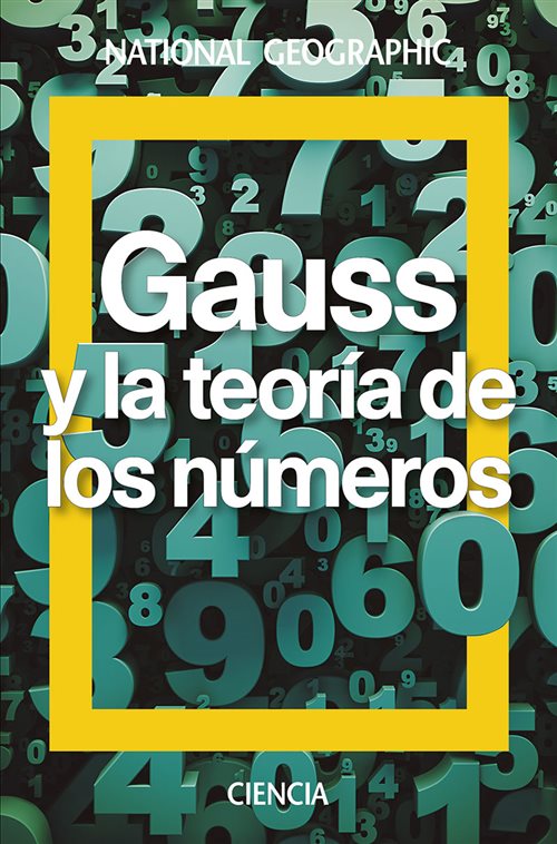 Gauss y la teoría de los números (Tapa dura)