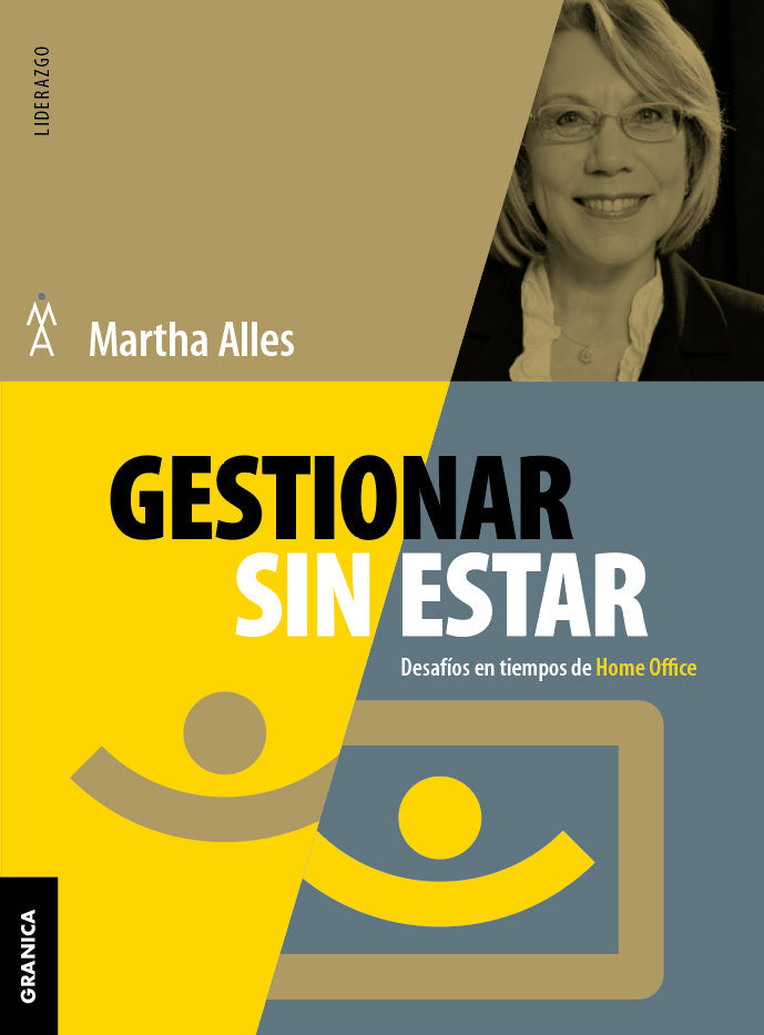 Gestionar sin estar (Desafíos en tiempos de Home Office)