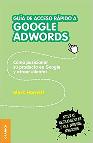 Guía de acceso rápido a Google Adwords