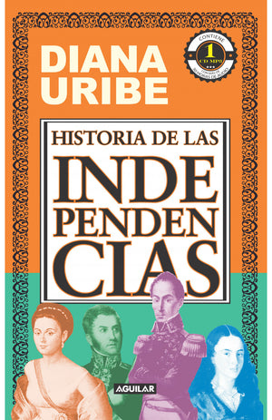 HISTORIA DE LAS INDEPENDENCIAS
