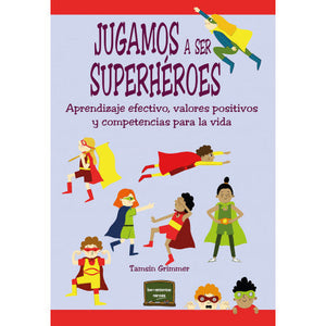 Jugamos A Ser Superhéroes