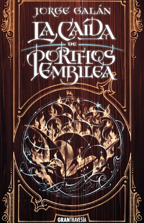 La caída de Porthos Embilea (Trilogía El país de la niebla 2)