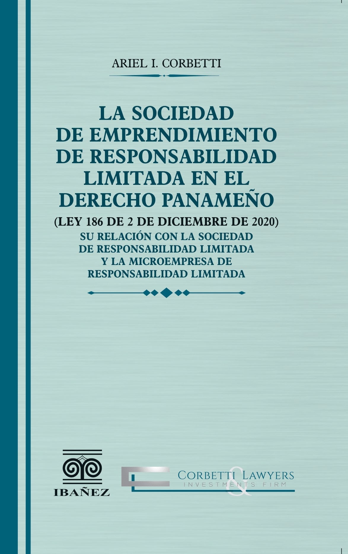 La sociedad de emprendimiento de responsabilidad limitada en el derecho panameño