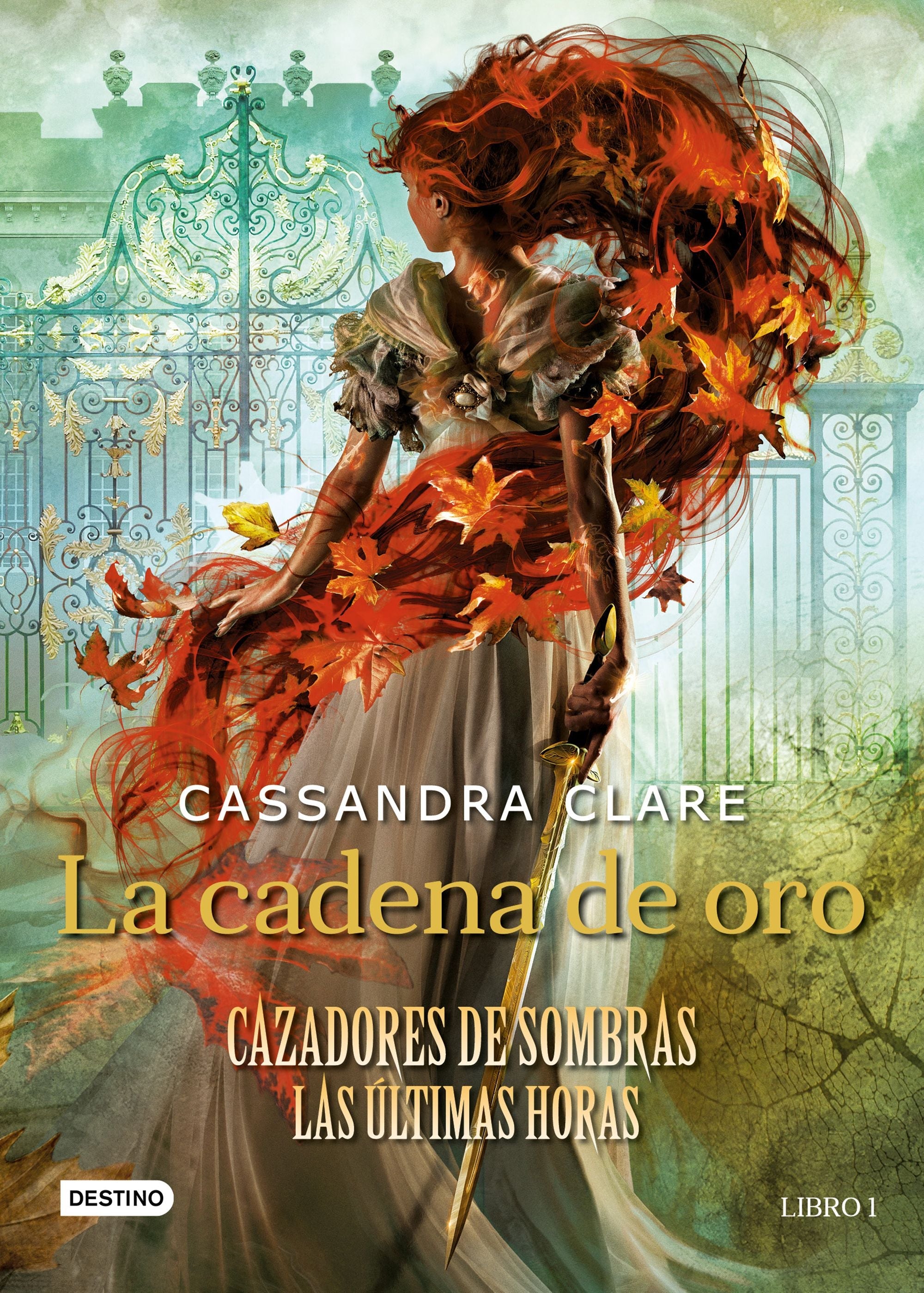 La cadena de oro (Cazadores de sombras - Las últimas horas - Libro 1)