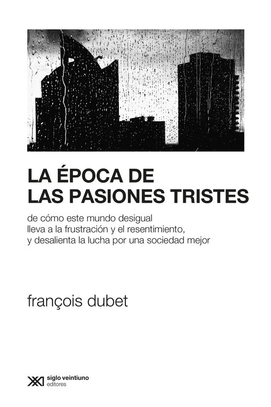 La época de las pasiones tristes