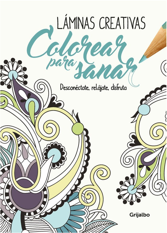 Láminas creativas (Colorear para sanar)