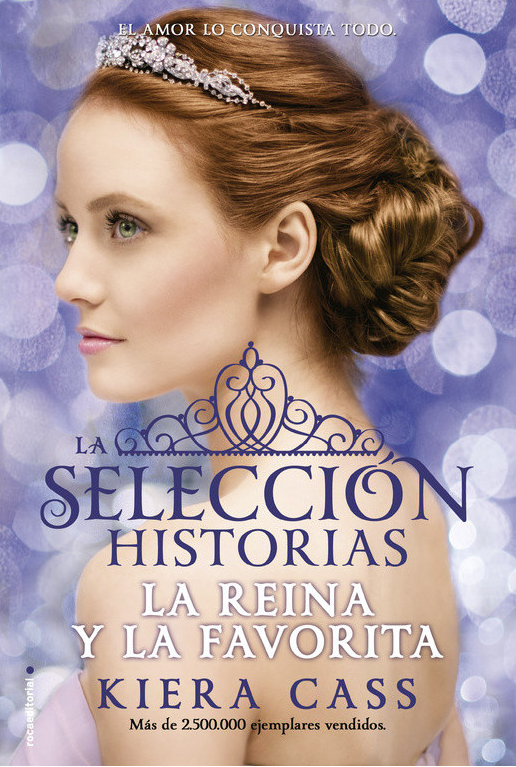 La reina y la favorita (La selección historias)