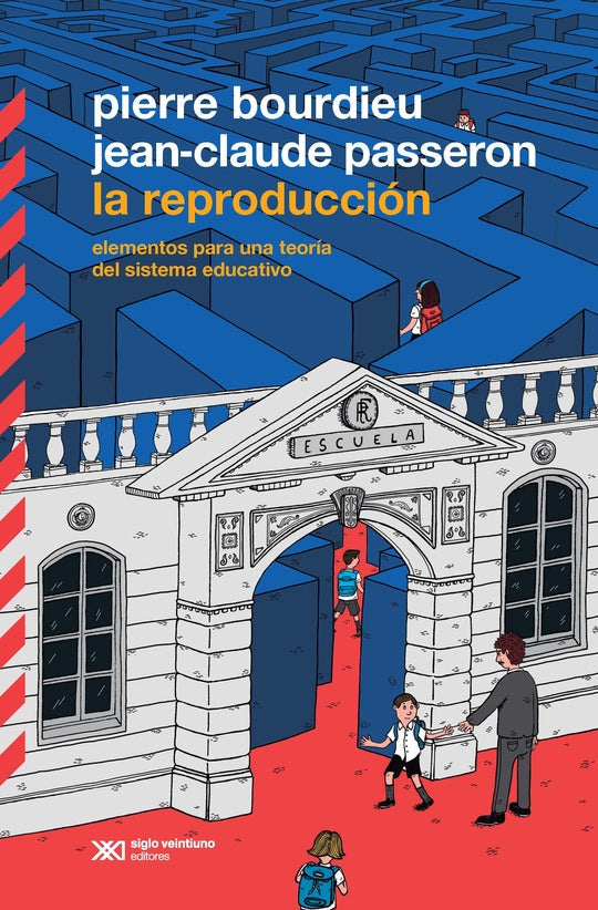 La reproducción (Elementos para una teoría del sistema educativo)