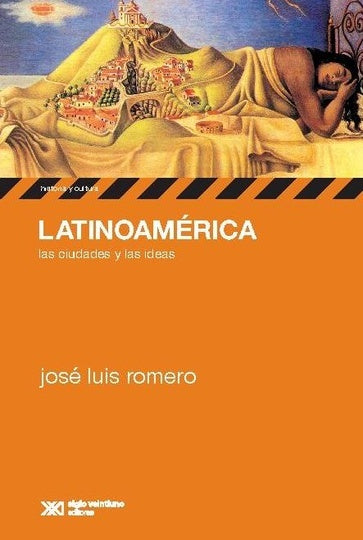 Latinoamérica, las ciudades y las ideas