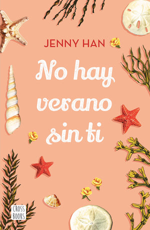 No hay verano sin ti (Trilogía del Verano 2)