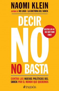 Decir no no basta: Contra las nuevas políticas del shock por el mundo que queremos (Divulgación)