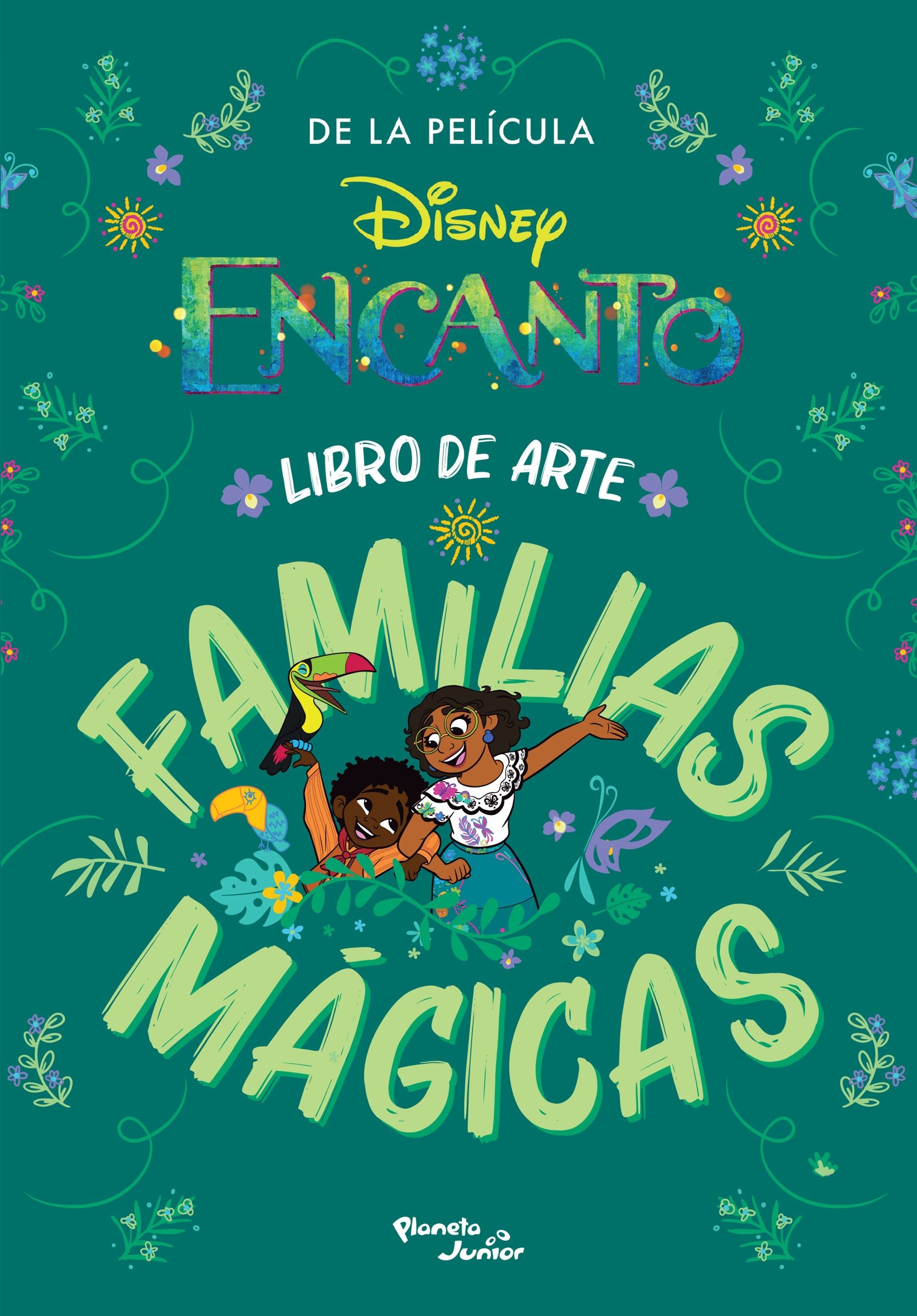 Encanto. Libro de arte y familias mágicas